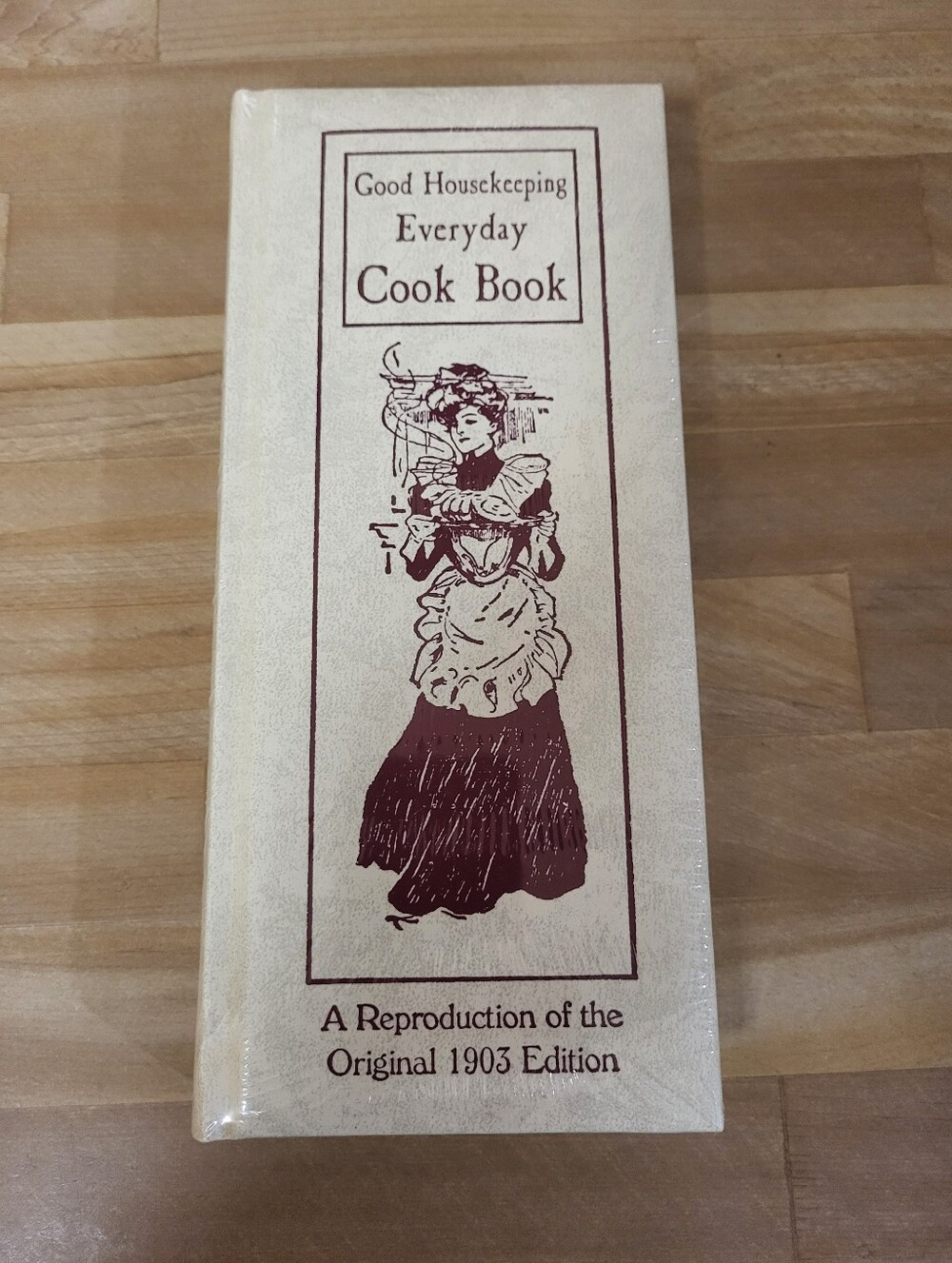 Good Housekeeping Everyday Cook Book Reproduction of The Original 1903 Edition